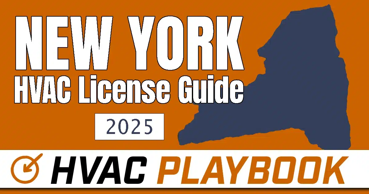 Graphic of New York with the words New York HVAC Licensing guide 2025 behind an HVAC Playbook banner